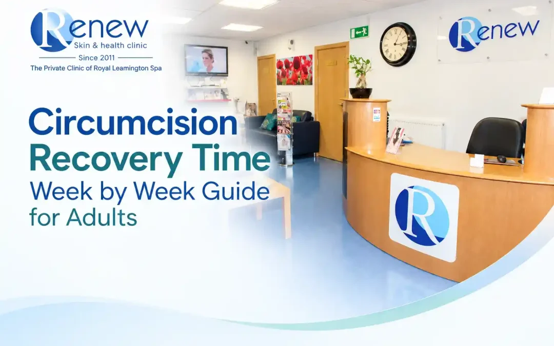 Circumcision Recovery Time Week by Week Guide for Adults